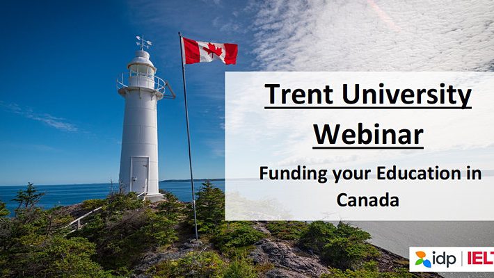 Trent University Webinar – Funding your Education in Canada