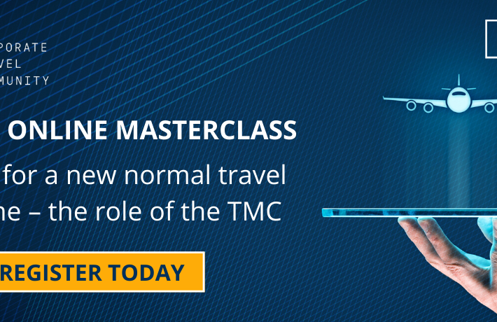 CTC Masterclass Series #4: Preparing for a New Normal Travel Programme – The role of the TMC