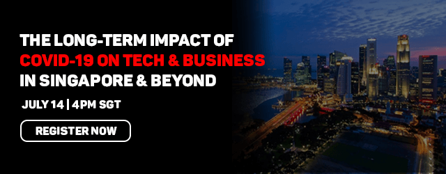 The Long-Term Impact of COVID-19 on Tech & Business in Singapore & Beyond