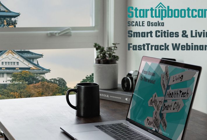 Startupbootcamp Scale Osaka: Early Bird FastTrack Webinar