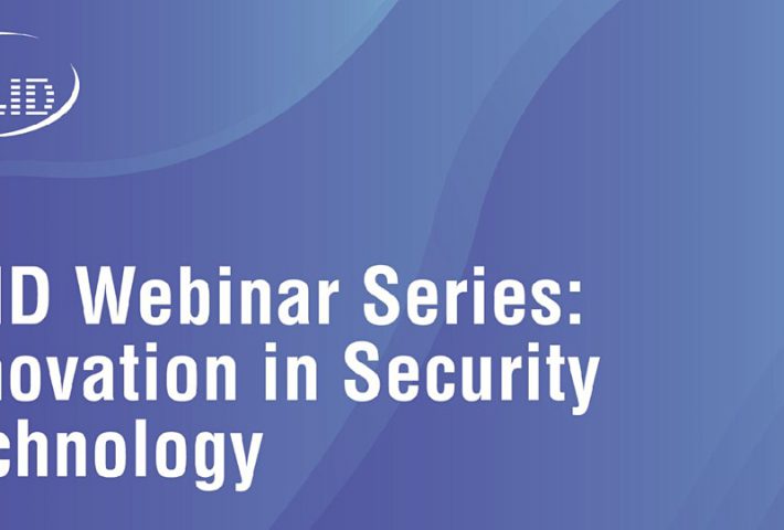 ELID Webinar Series: Innovation in Security Tech