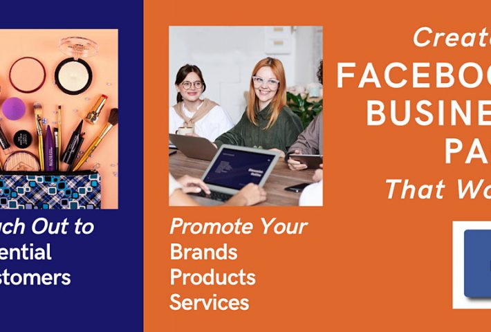 Create A Facebook Business Page to Promote Your Brand