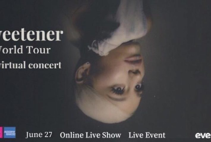 Ariana Grande “Sweetener World Tour” Live Virtual Concert