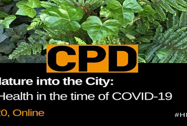 Bringing Nature into the City: Place and Health in the time of COVID-19