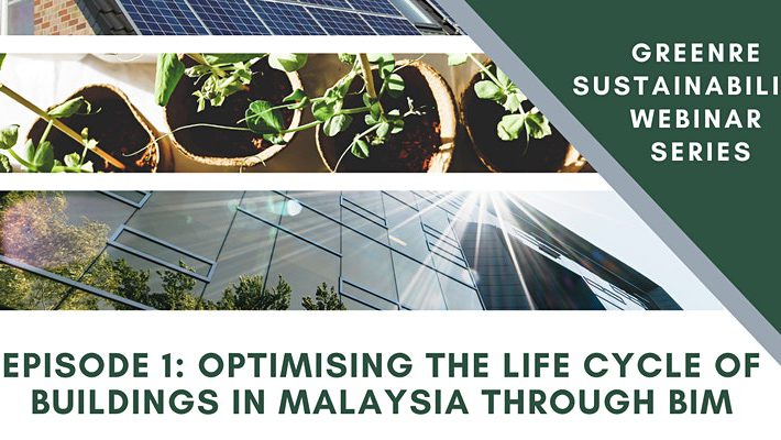 Optimising the life cycle of buildings in Malaysia through BIM.