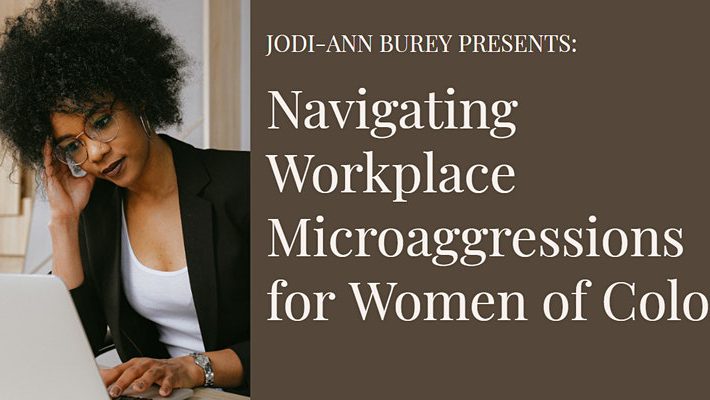 Navigating Workplace Microaggressions for Women of Color