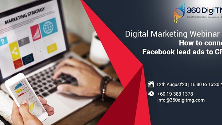 Digital Marketing Webinar on How to connect Facebook lead ads to CRM by 360DigiTMG