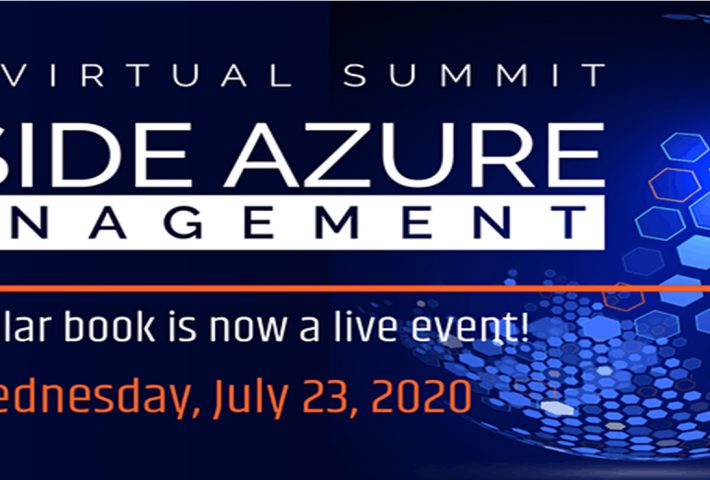 Inside Azure Management: The Virtual Summit