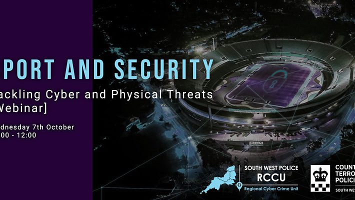 Sport and Security – Tackling Cyber and Physical Threats