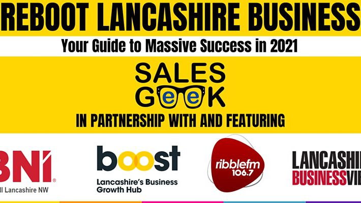 Reboot Lancashire Business – Your Guide to Massive Success in 2021