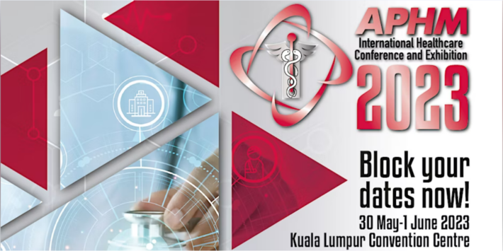 APHM International Healthcare Conference and Exhibition 2023