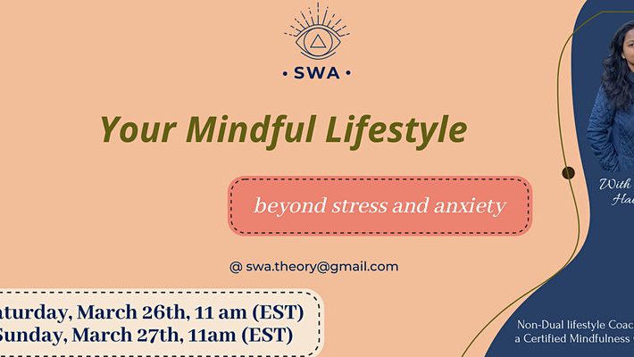 Your Mindful Lifestyle, beyond stress and anxiety