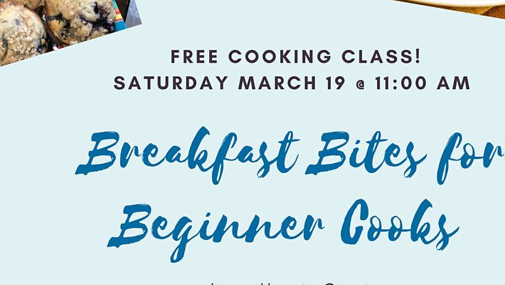 Breakfast Bites for Beginner Cooks- Cooking Class