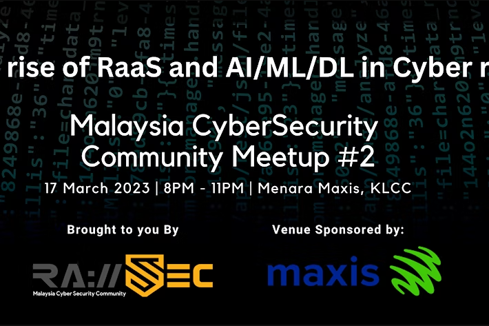 rawSEC Meetup 02: The rise of RaaS and AI/ML/DL in Cyber Realm