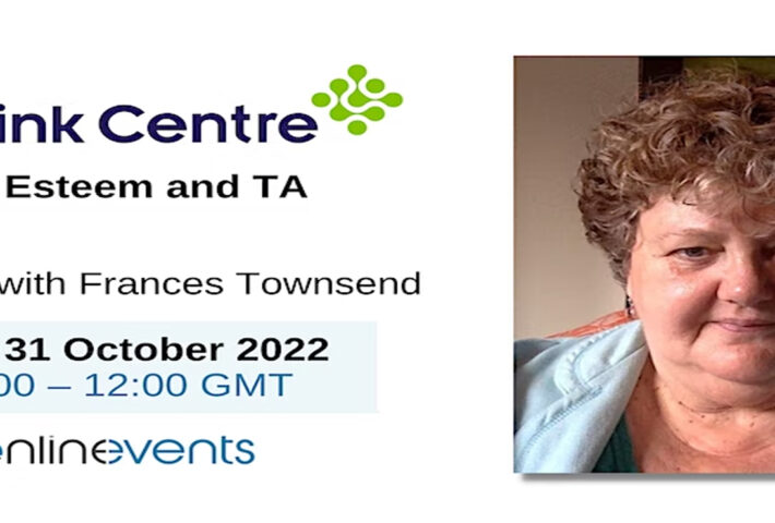 Self Esteem and TA – Frances Townsend