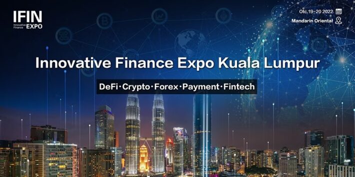 2022 Innovative Finance Expo（Kuala Lumpur)