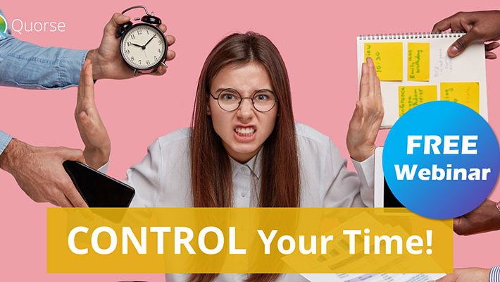 FREE Webinar – CONTROL your Time!
