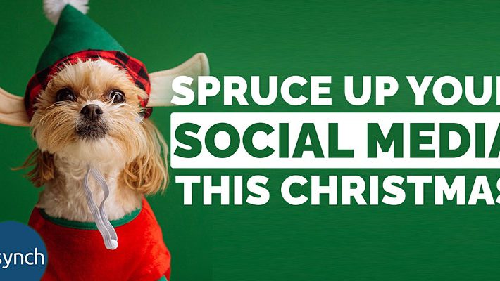 How to ‘Spruce’ up your Social Media this Christmas