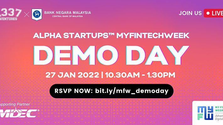 (DEMO DAY) Alpha Startup x Bank Negara Malaysia – My Fintech Week
