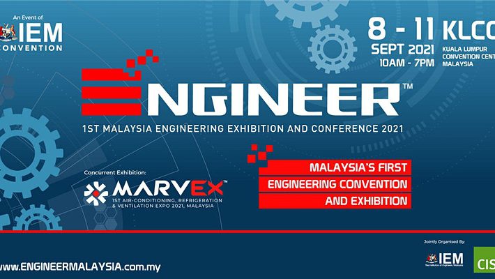 ENGINEER 2021 – 1st Malaysia Engineering Exhibition and Conference 2021