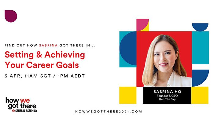 How We Got There: Setting & Achieving Your Career Goals