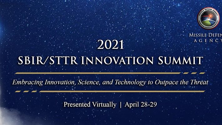 MISSILE DEFENSE AGENCY – SBIR/STTR INNOVATION SUMMIT