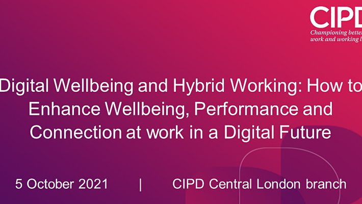 Digital Wellbeing and Hybrid Working