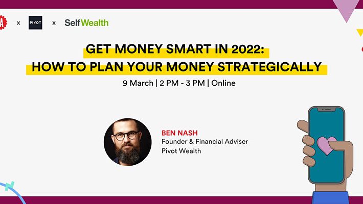 Get Money Smart in 2022: How to Plan Your Money Strategically