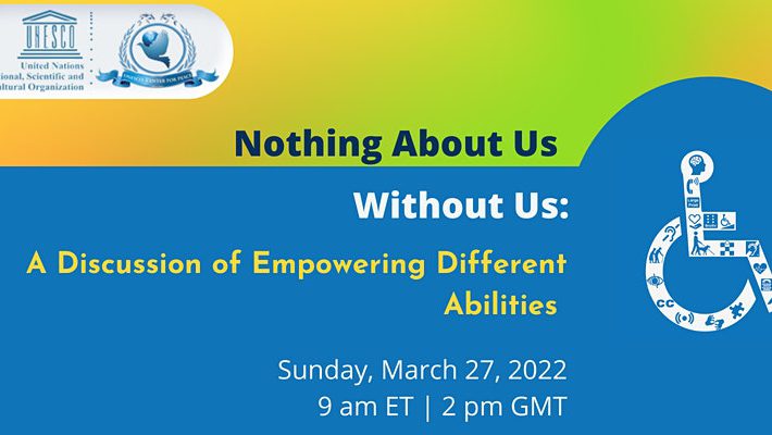 Nothing About Us, Without Us: Empowering Different Abilities